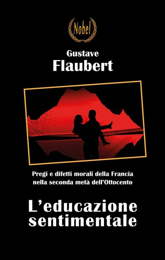 L' educazione sentimentale - Gustave Flaubert - ebook