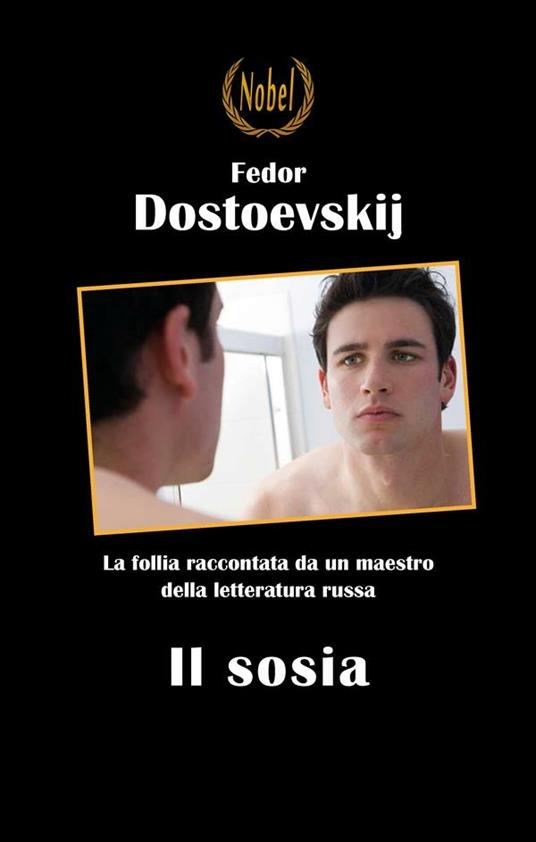 Il sosia - Fëdor Dostoevskij - ebook