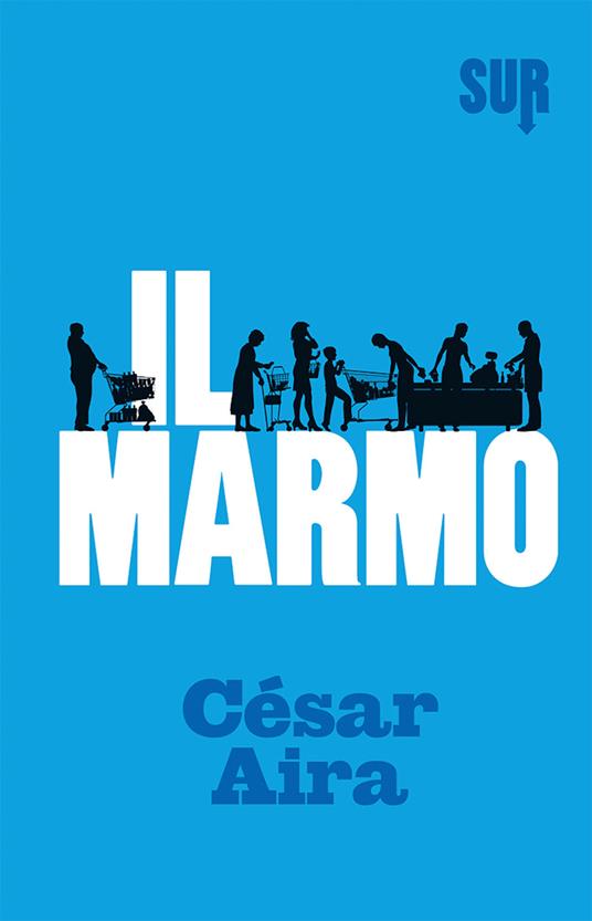 Il marmo - César Aira,Raul Schenardi - ebook