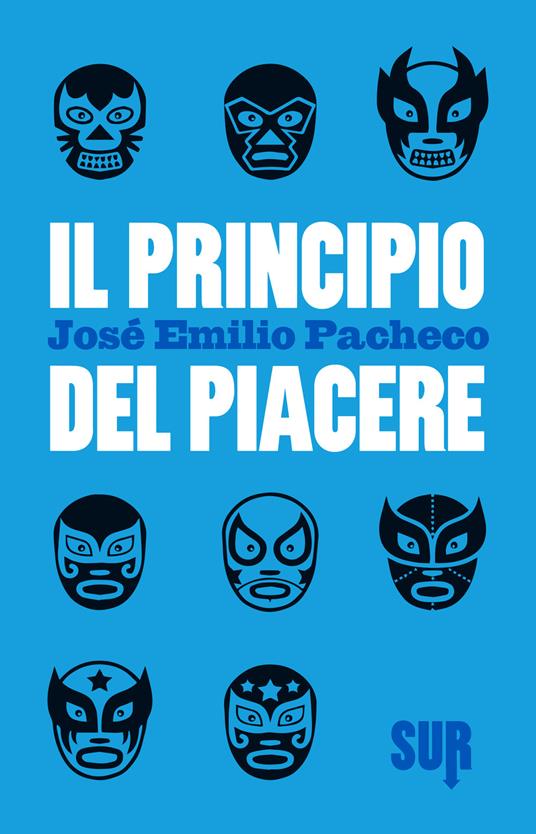 Il principio del piacere - José E. Pacheco - copertina