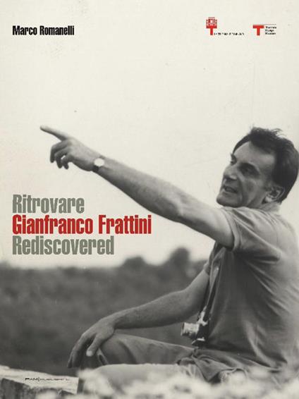 Ritrovare Gianfranco Frattini rediscovered - Marco Romanelli - copertina