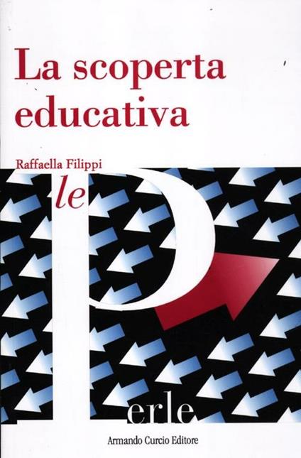La scoperta educativa - Raffaella Filippi - copertina