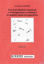 Percorsi didattici musicali e d'integrazione scolastica in ambito musicoterapeutico