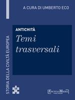 Antichità. Temi trasversali