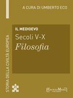 Il Medioevo. Secoli V-X. Filosofia