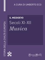 Il Medioevo (secoli XI-XII). Musica