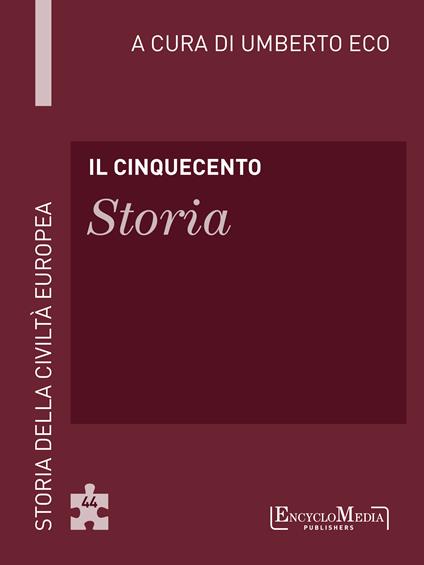 Il Cinquecento. Storia - Umberto Eco - ebook