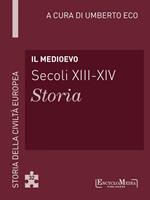 Il Medioevo (secoli XIII-XIV). Storia