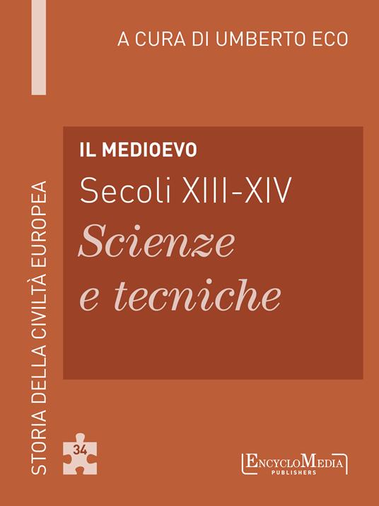 Il Medioevo (secoli XIII-XIV). Scienze e tecniche - Umberto Eco - ebook