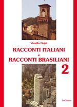 Racconti italiani e racconti brasiliani. Vol. 2