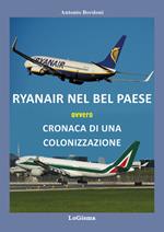 Ryanair nel Bel Paese ovvero cronaca di una colonizzazione