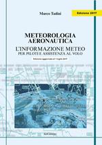 Meteorologia aeronautica. L'informazione meteo per piloti e assistenza al volo