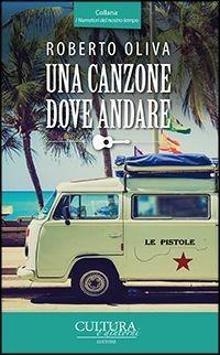 Una canzone dove andare - Roberto Oliva - copertina