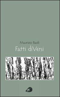 Fatti diversi - Maurizio Basili - copertina