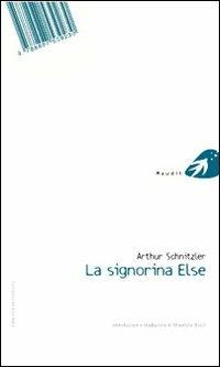La signorina Else. Ediz. italiana e tedesca - Arthur Schnitzler - copertina