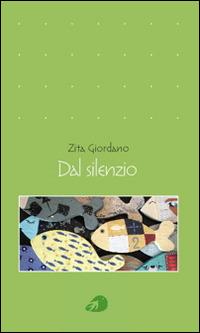 Dal silenzio - Zita Giordano - copertina
