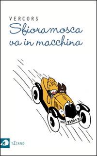 Sfioramosca va in macchina - Vercors - copertina