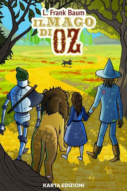 Il meraviglioso mago di Oz - L. Frank Baum - ebook