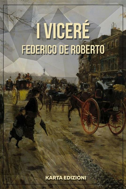 I vicerè - Federico De Roberto - ebook