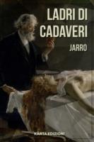 I ladri di cadaveri