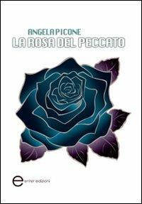 La rosa del peccato - Angela Picone - copertina
