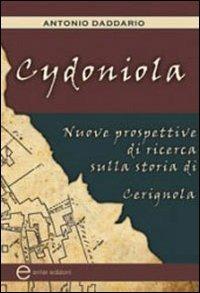 Cydoniola. Nuove prospettive di ricerca sulla storia di Cerignola - Antonio Daddario - copertina