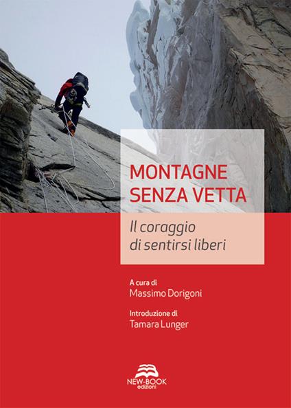 Montagne senza vetta. Il coraggio di sentirsi liberi - copertina