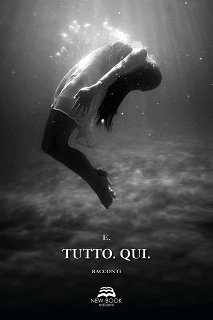 Tutto. Qui. - E. - copertina