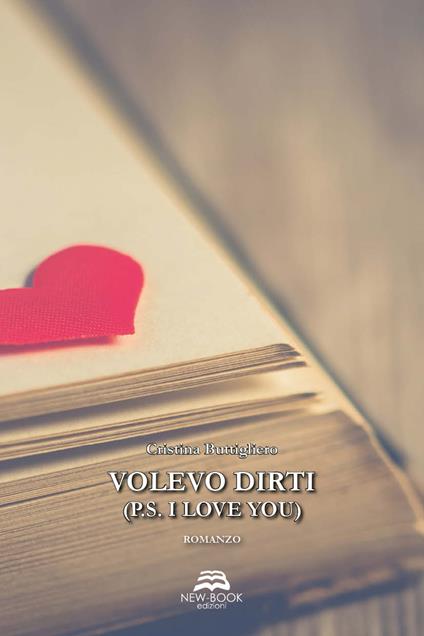 Volevo dirti (P.S. I love you) - Cristina Buttigliero - copertina