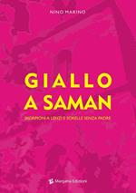 Giallo a Saman. Skorpioni a Lenzi e sorelle senza padre