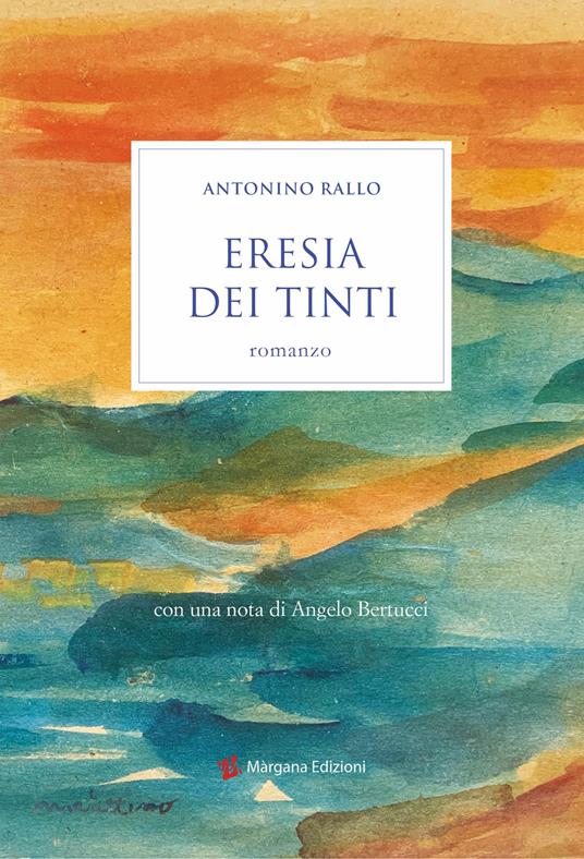 Eresia dei tinti - Antonino Rallo - copertina