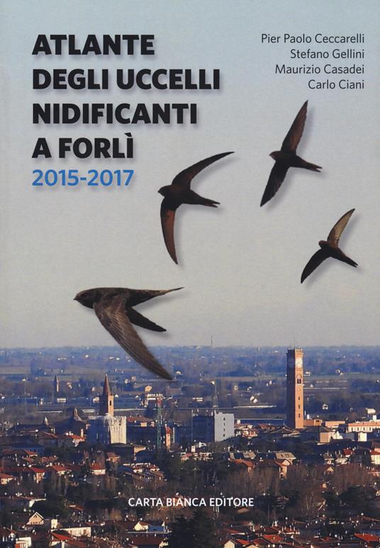 Atlante degli uccelli nidificanti a Forlì 2015-2017 - copertina