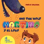Martino and the Wolf-Martino y el lobo. Ediz. illustrata