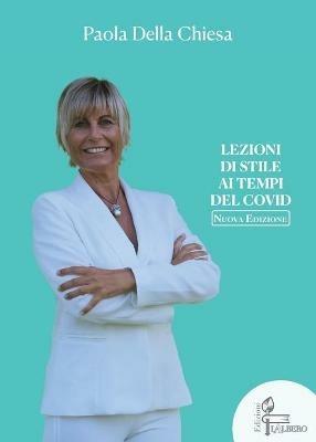Lezioni di stile ai tempi del Covid - Paola Della Chiesa - copertina
