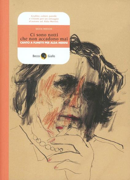 Ci sono notti che non accadono mai. Canto a fumetti per Alda Merini - Silvia Rocchi - copertina