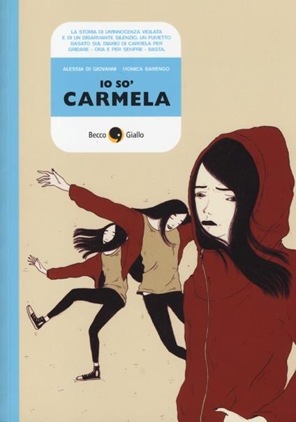 Io so' Carmela - Alessia Di Giovanni,Monica Barengo - copertina