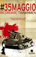 #35maggio, ricordare Tiananmen
