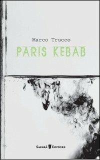Paris Kebab - Marco Trucco - copertina