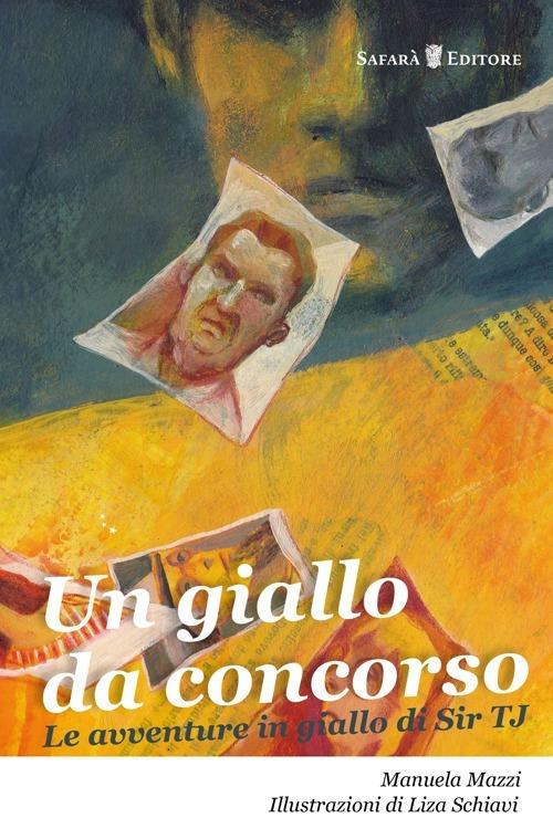Un giallo da concorso. Le avventure in giallo di Sir. TJ - Manuela Mazzi - copertina
