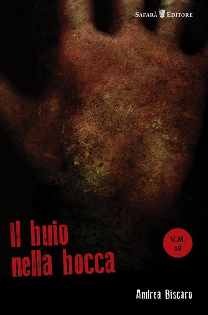 Il buio nella bocca - Andrea Biscàro - copertina