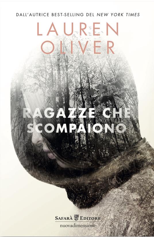 Ragazze che scompaiono - Lauren Oliver - copertina