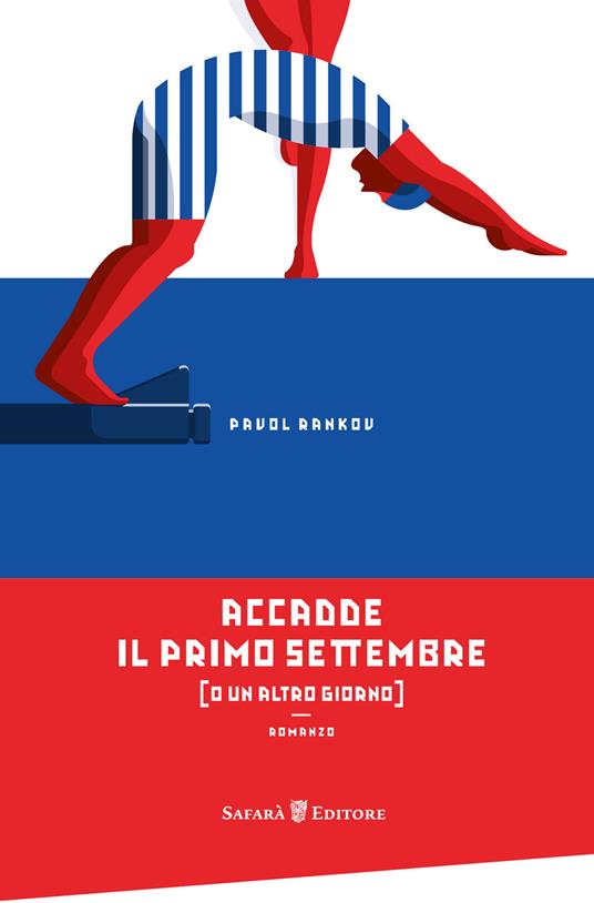 Accadde il primo di settembre (o un altro giorno) - Pavol Rankov - copertina