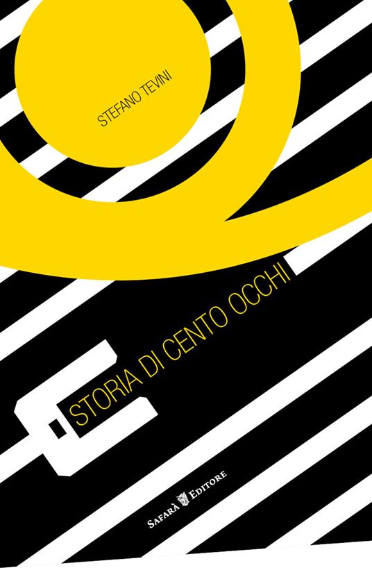 Storia di cento occhi - Stefano Tevini - copertina