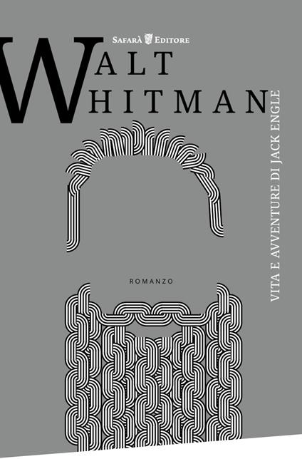 Vita e avventure di Jack Engle - Walt Whitman - copertina