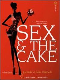 Sex & the cake