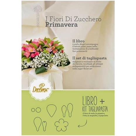 I fiori di zucchero. Primavera. Ediz. limitata. Con gadget - Lorella Magni - 4