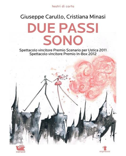 Due passi sono - Giuseppe Carullo,Cristiana Minasi - ebook