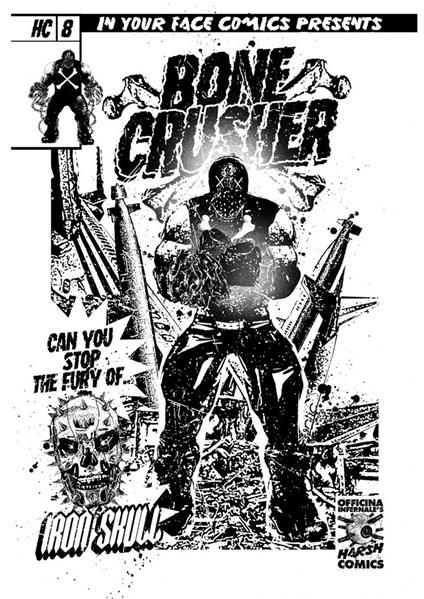 Officina Infernale's Harsh Comics. Vol. 8: Bonecrusher - copertina