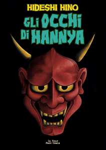 Libro Gli Occhi di Hannya Hideshi Hino