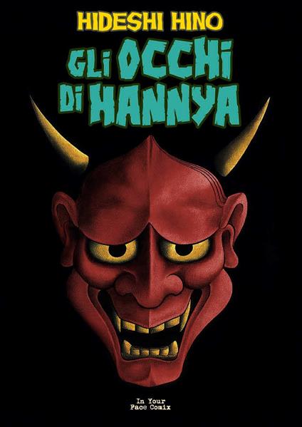 Gli Occhi di Hannya - Hideshi Hino - copertina